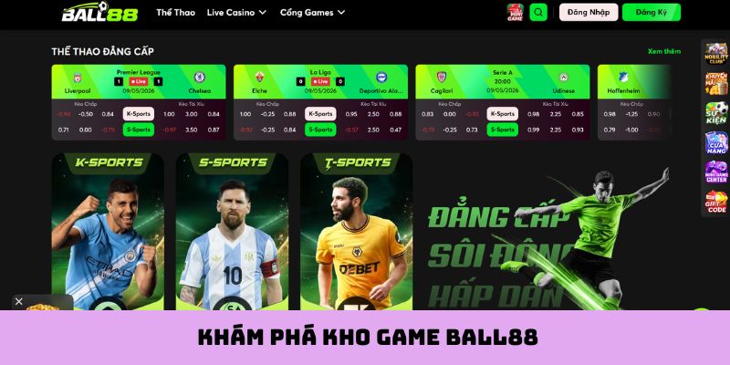 Khám phá kho game Ball88